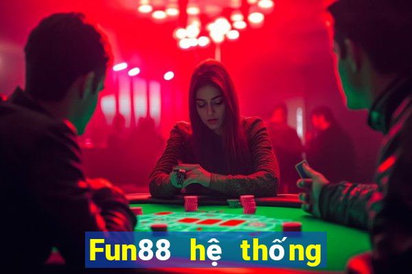 Fun88 hệ thống bắn cá