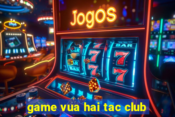 game vua hai tac club