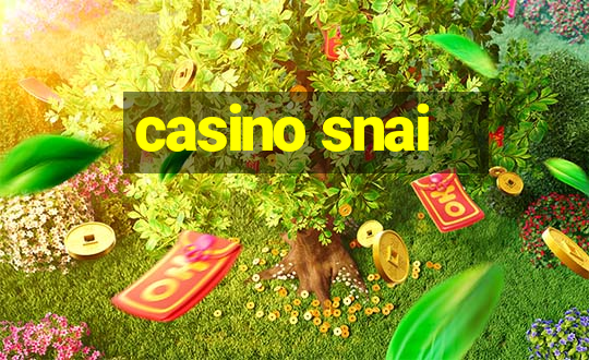 casino snai