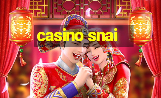 casino snai