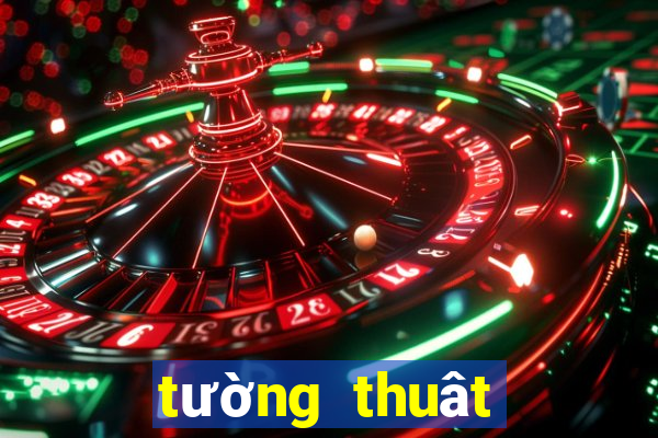 tường thuât trực tiếp kqxs