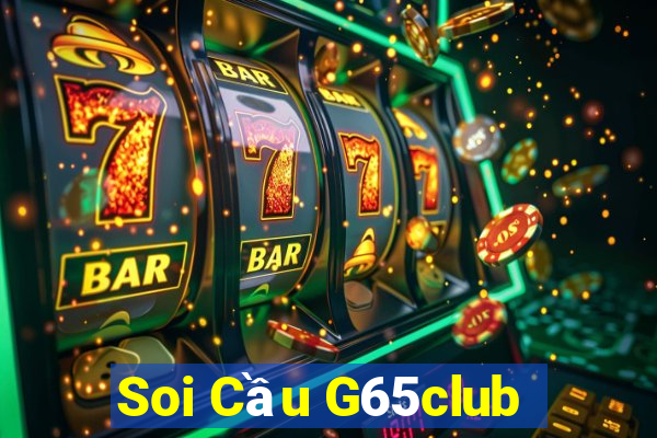 Soi Cầu G65club