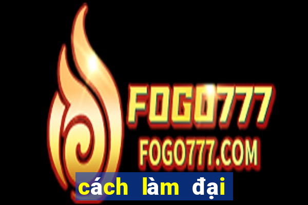 cách làm đại lý game