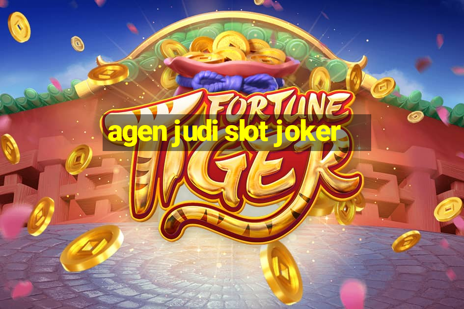 agen judi slot joker