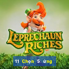 11 Chọn 5 ứng dụng xổ số