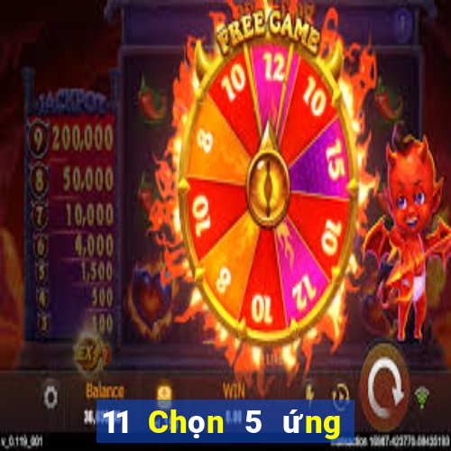 11 Chọn 5 ứng dụng xổ số