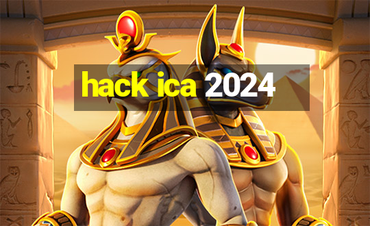 hack ica 2024