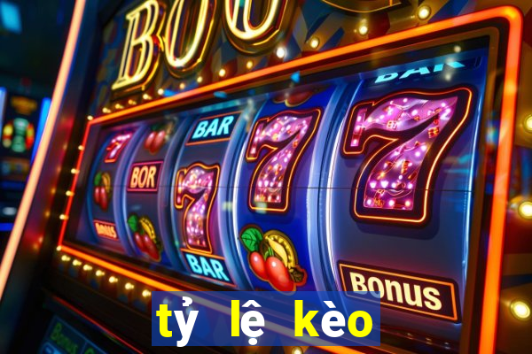 tỷ lệ kèo trực tuyến bong88