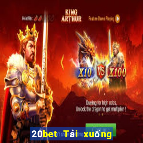 20bet Tải xuống Fun88 của Genesi đại phát