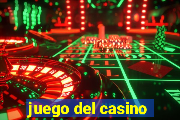 juego del casino