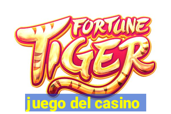 juego del casino