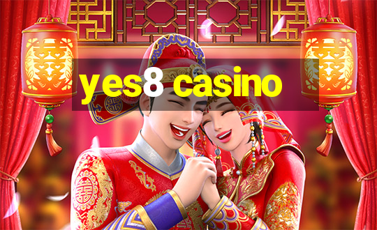 yes8 casino