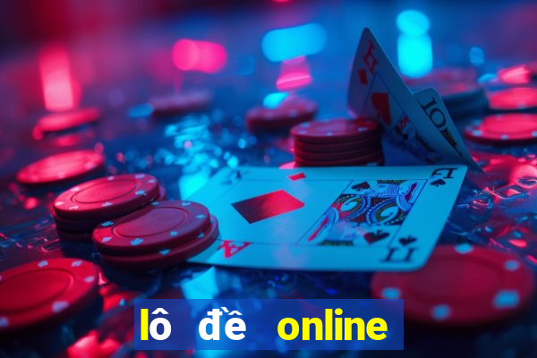 lô đề online uy tín nhất