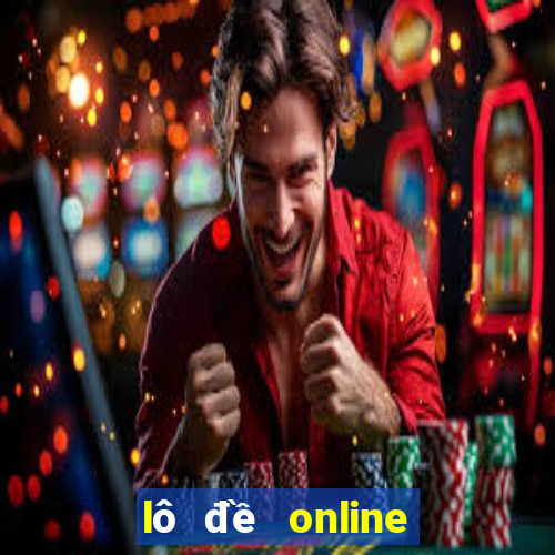 lô đề online uy tín nhất