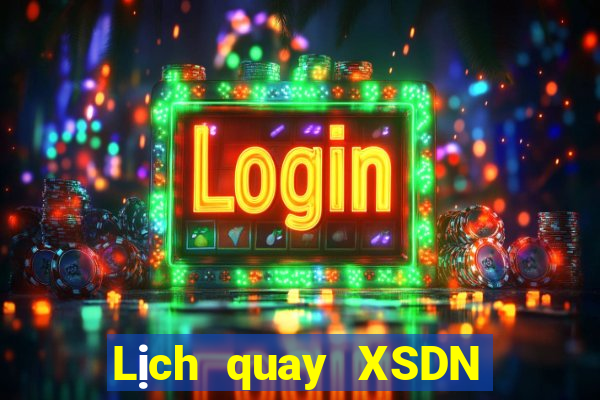 Lịch quay XSDN ngày 23