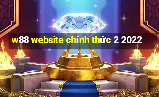 w88 website chính thức 2 2022