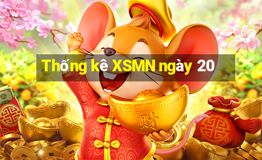 Thống kê XSMN ngày 20