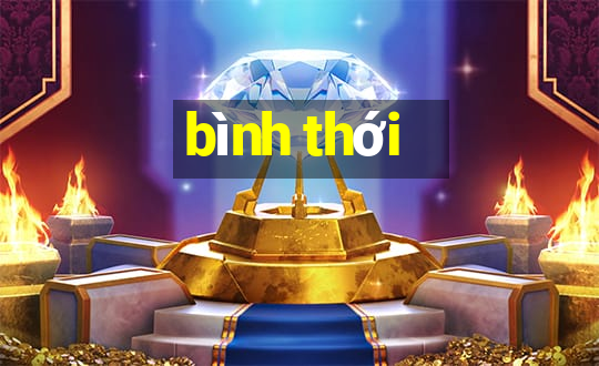 bình thới