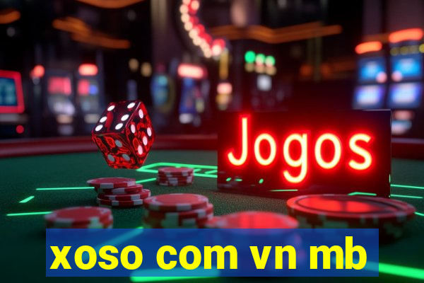 xoso com vn mb