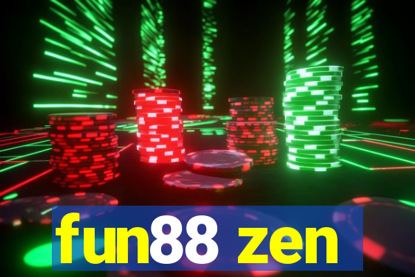 fun88 zen