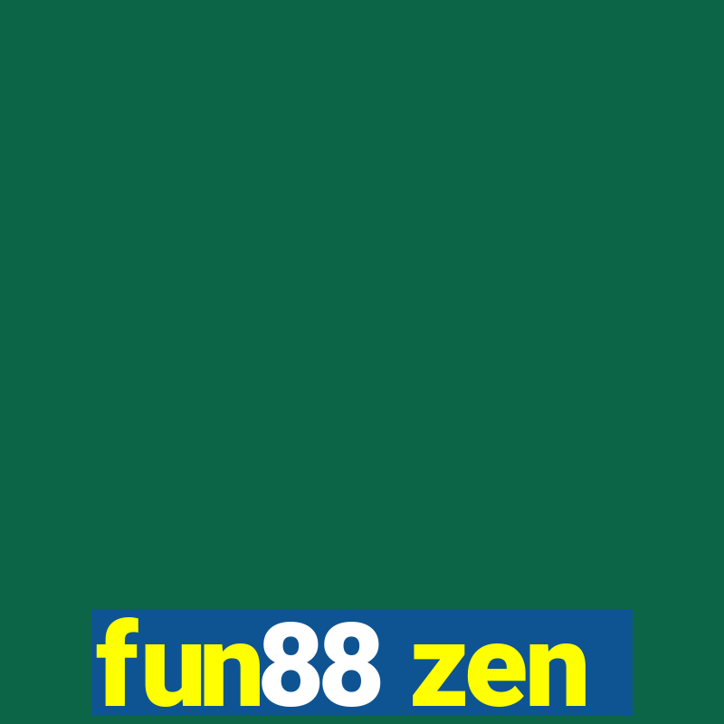 fun88 zen