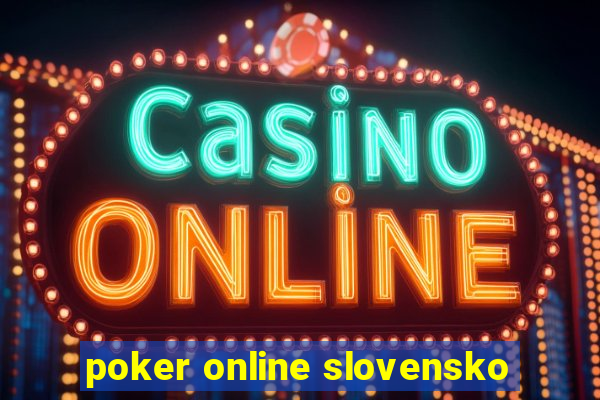 poker online slovensko