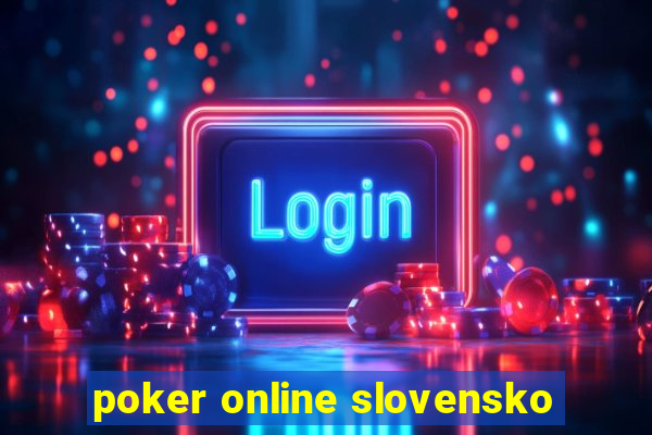 poker online slovensko