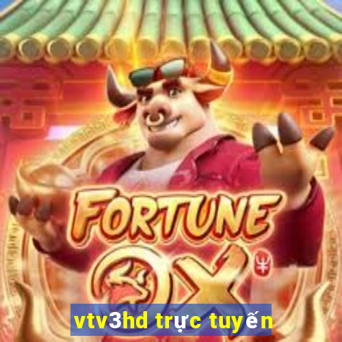 vtv3hd trực tuyến