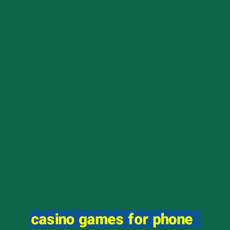 casino games for phone