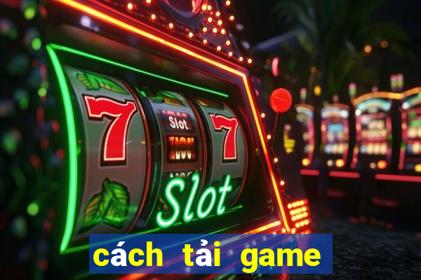 cách tải game v8 club