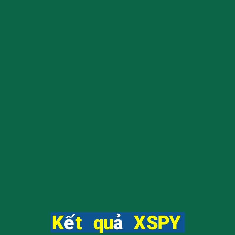 Kết quả XSPY hôm nay