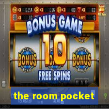 the room pocket