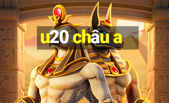 u20 châu a