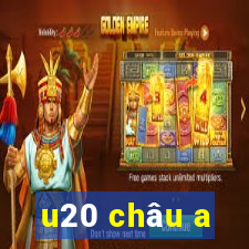 u20 châu a