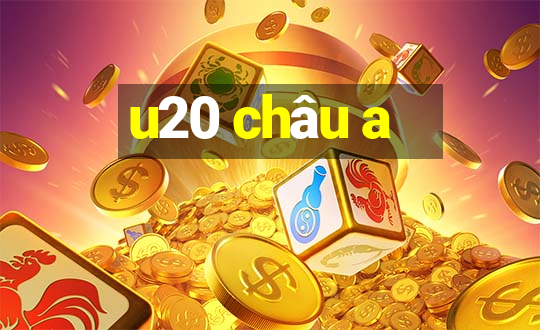 u20 châu a