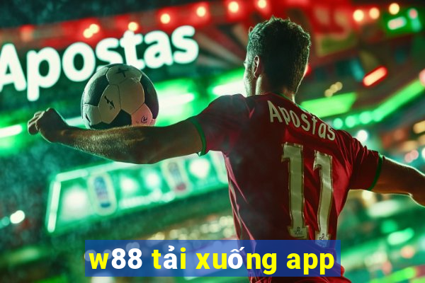 w88 tải xuống app