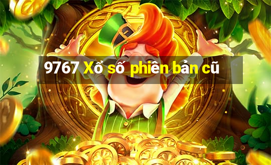 9767 Xổ số phiên bản cũ