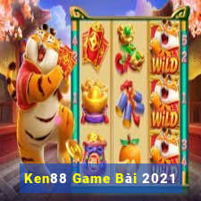 Ken88 Game Bài 2021