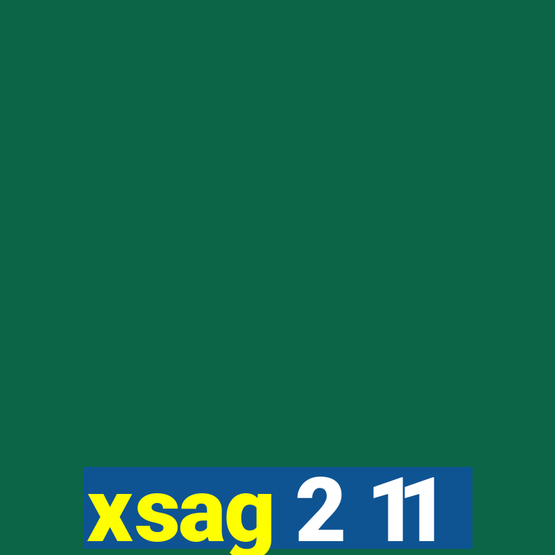 xsag 2 11