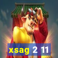 xsag 2 11