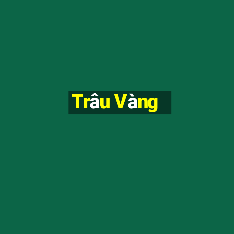 Trâu Vàng