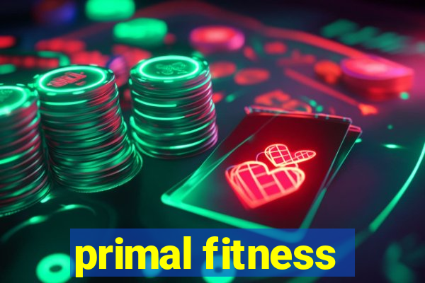 primal fitness