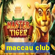 maccau club