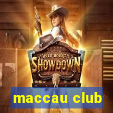 maccau club