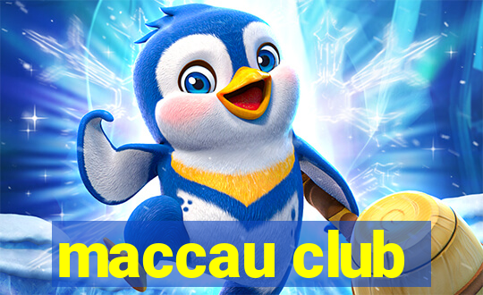 maccau club