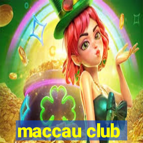 maccau club