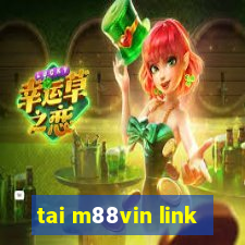 tai m88vin link