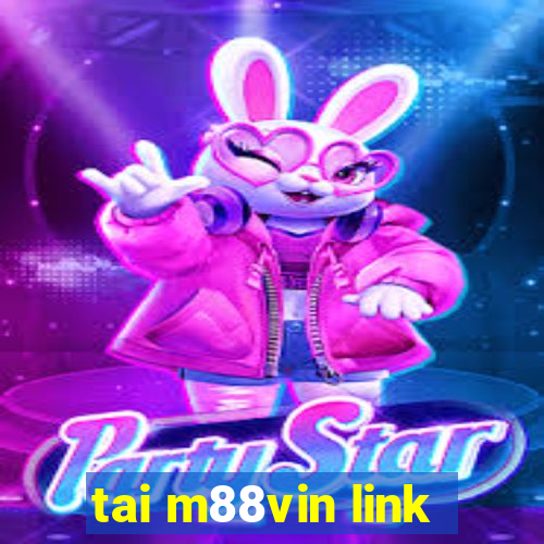 tai m88vin link