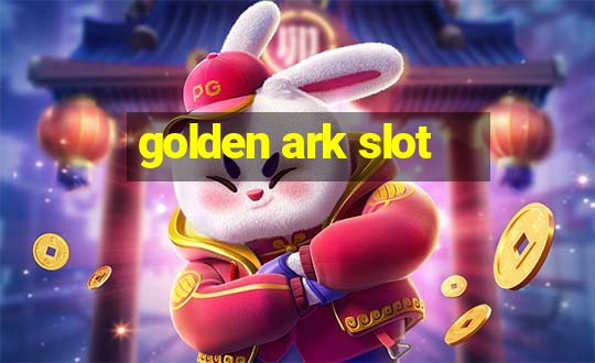 golden ark slot