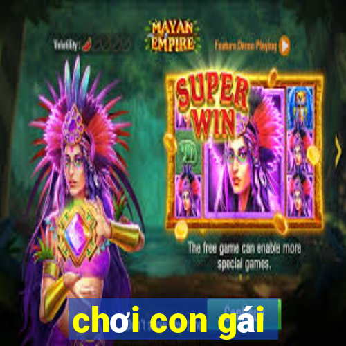 chơi con gái